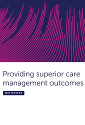 Providing Superior Care Management Outcomes