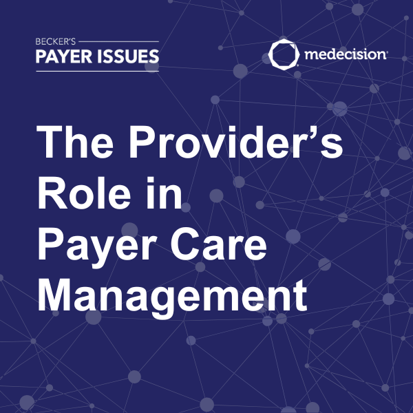 The Provider’s Role in Payer Care Management Podcast